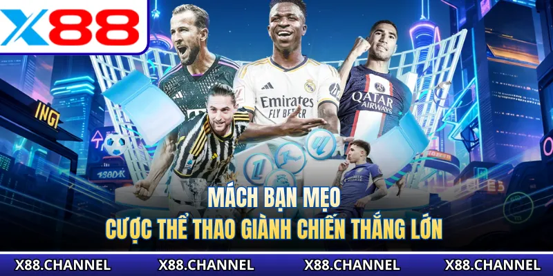 Mách bạn mẹo cược thể thao giành chiến thắng lớn