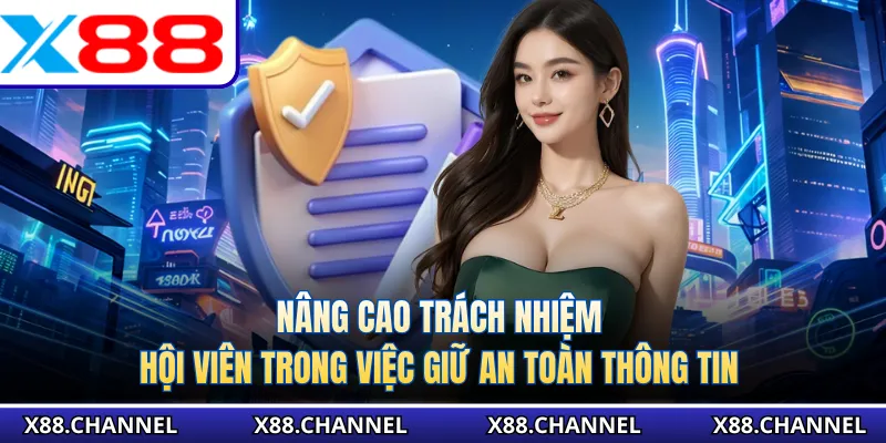 Nâng cao trách nhiệm hội viên trong việc giữ an toàn thông tin