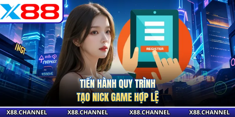 Tiến hành quy trình tạo nick game hợp lệ